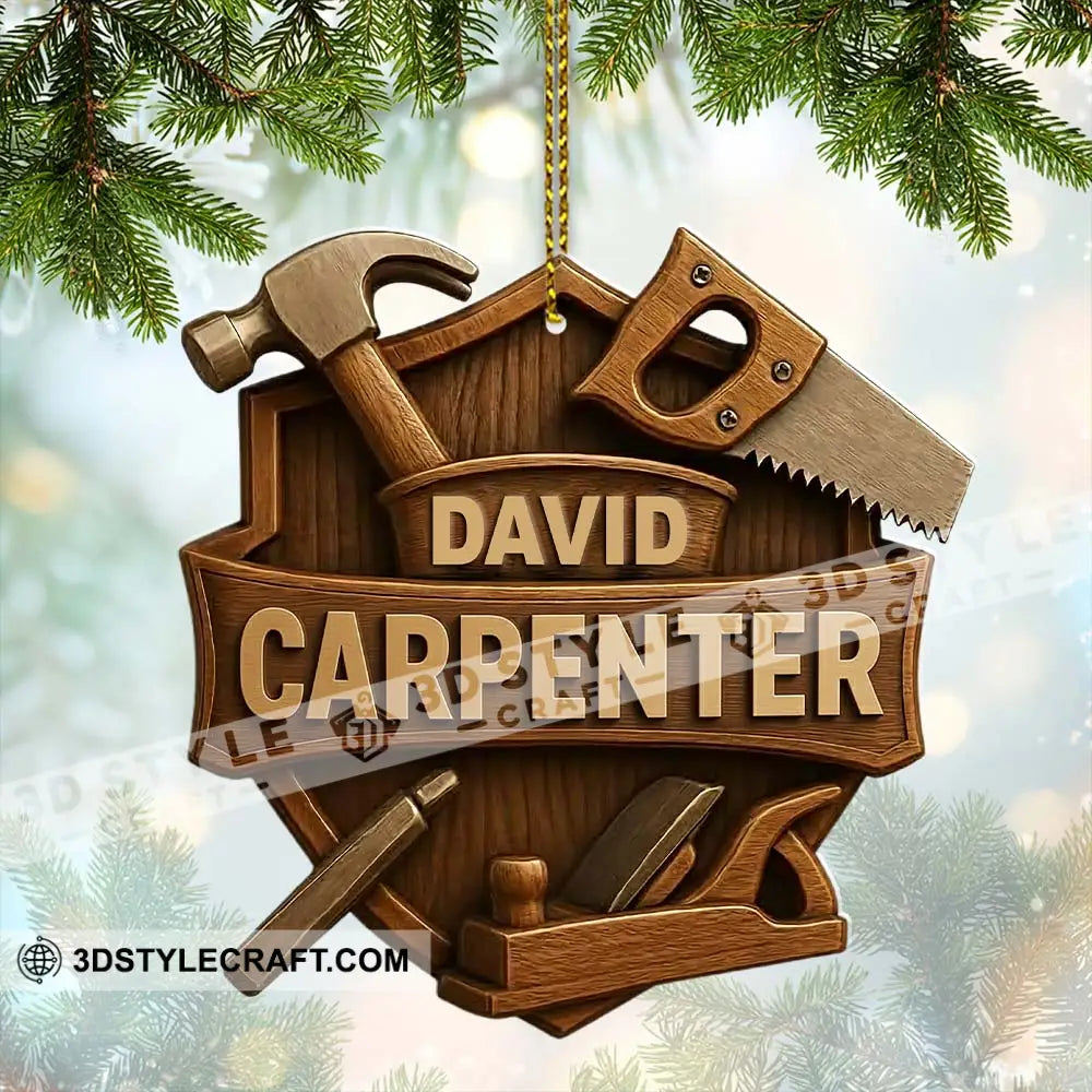 Carpenter Home Decor Christmas Ornament Personalized Ornament Ornament
