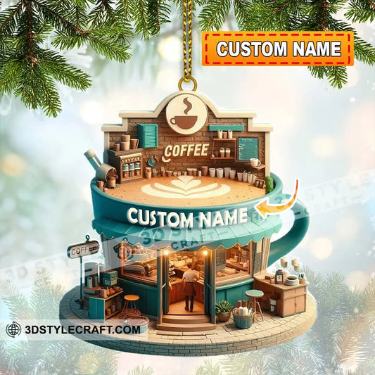 Custom Name Coffee Shop Ornament Christmas Decoration For
