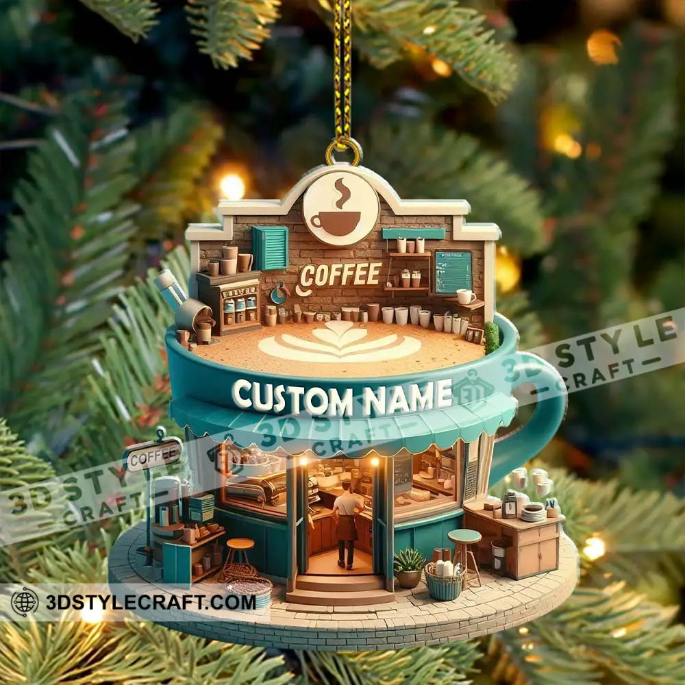 Custom Name Coffee Shop Ornament Christmas Decoration For