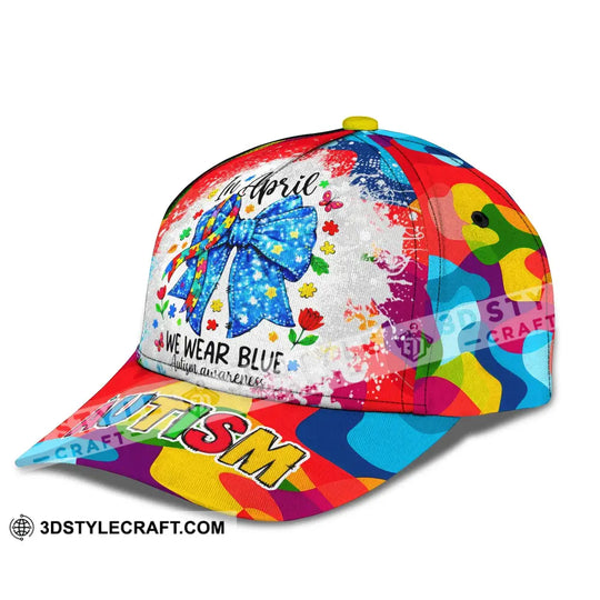 In April We Wear Blue Autism Awareness Classic Cap style option 3