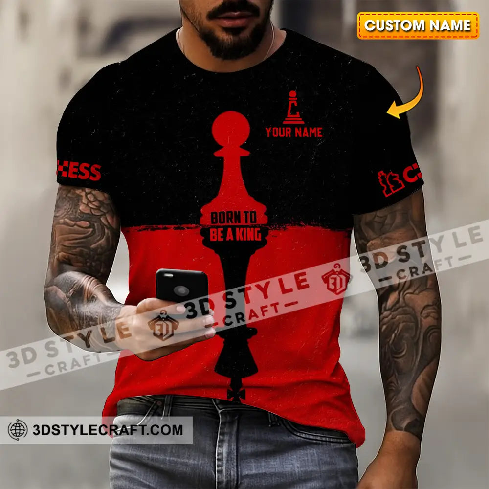 Men Shirt - Custom Chess Lover Shirt Born To Be A King T-shirt