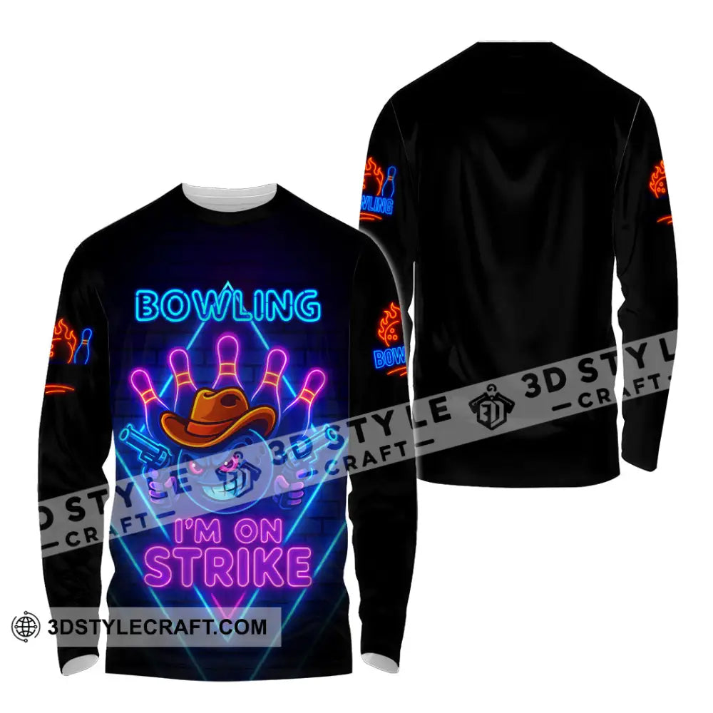 Unisex Shirt - Custom Bowling I Am On Strike Shirt Long Sleeve Shirt / S T-shirt