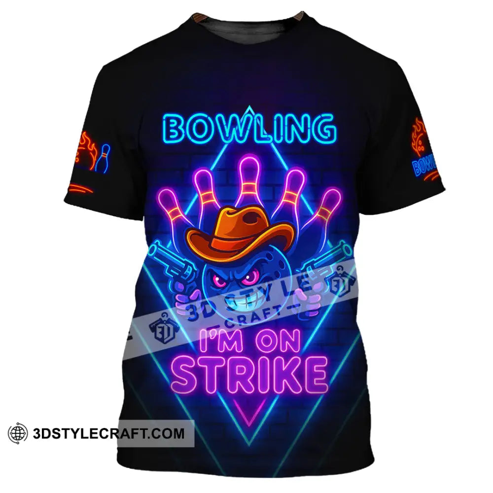 Unisex Shirt - Custom Bowling I Am On Strike Shirt T-Shirt / S T-shirt