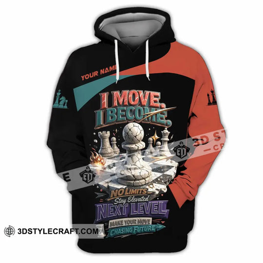 Unisex Shirt - Custom Chess I Move I Become 3D Shirt style option 3