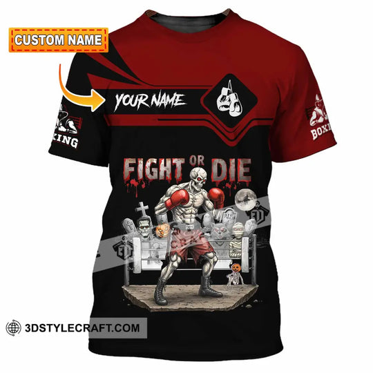 Unisex Shirt - Custom Fight Or Die Shirt style option 3