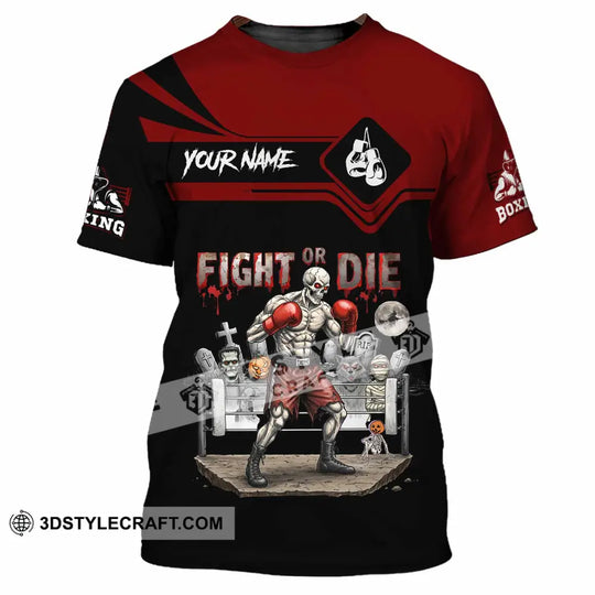 Unisex Shirt - Custom Fight Or Die Shirt style option 4