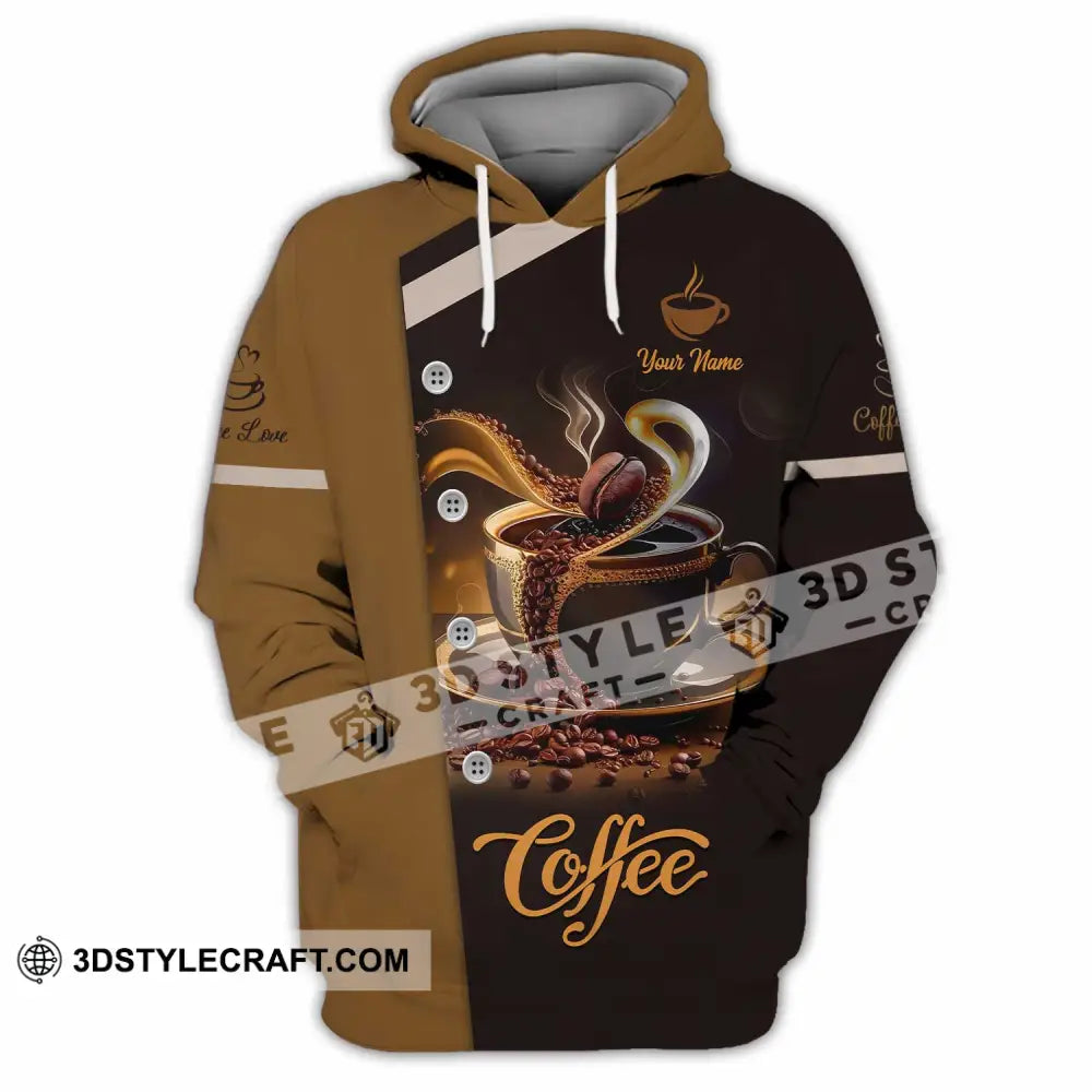 Unisex Shirt - Custom Shirt For Coffee Lover Hoodie / S T-shirt