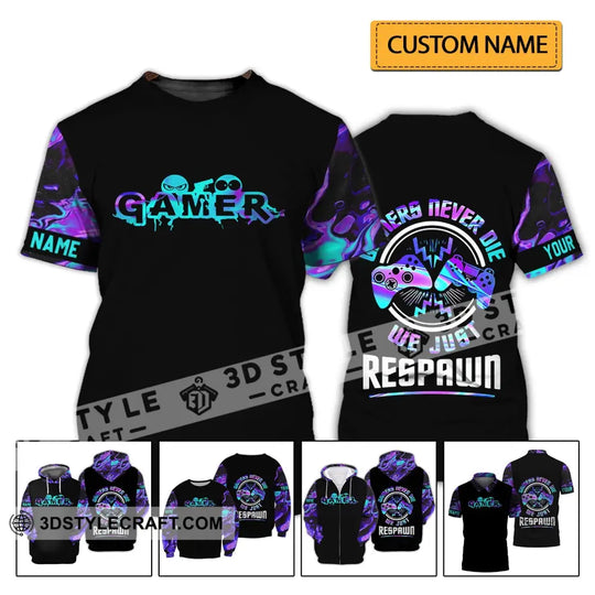 Unisex Shirt - Custom Gamer Name T-Shirt, Game Never Die We Just Respawn style option 2