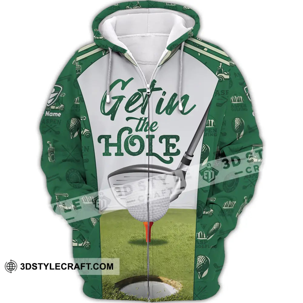 Unisex Shirt - Custom Get In The Hole Golf Shirt Zipper Hoodie / S T-shirt