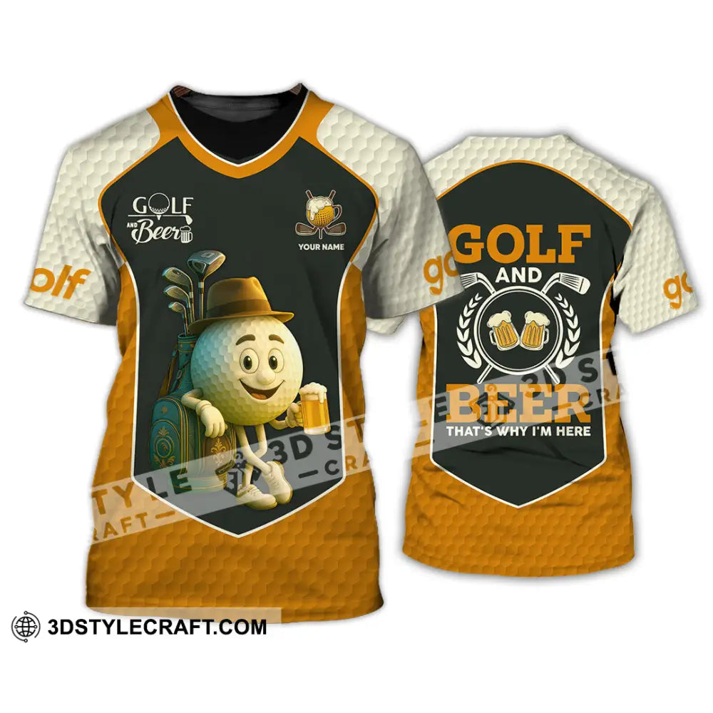 Unisex Shirt - Custom Golf And Beer That Is Why I am Here Shirt T-Shirt / S T-shirt
