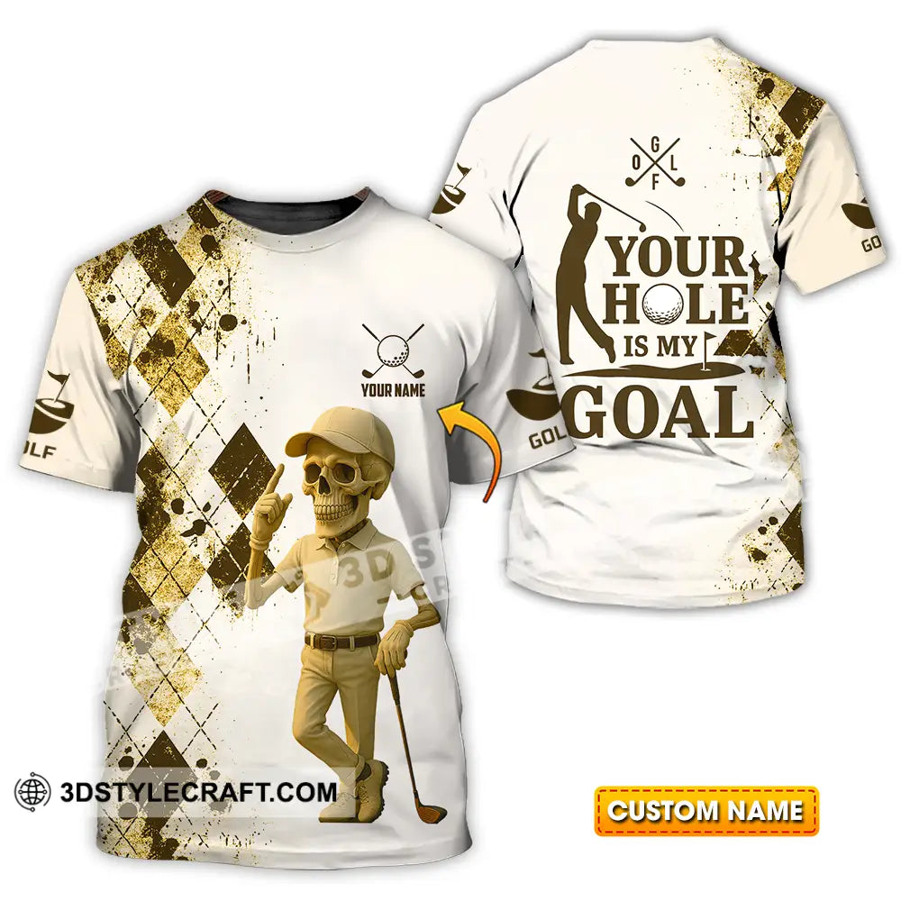 Unisex Shirt - Custom Golf Your Hole Is My Goal Shirt T-shirt