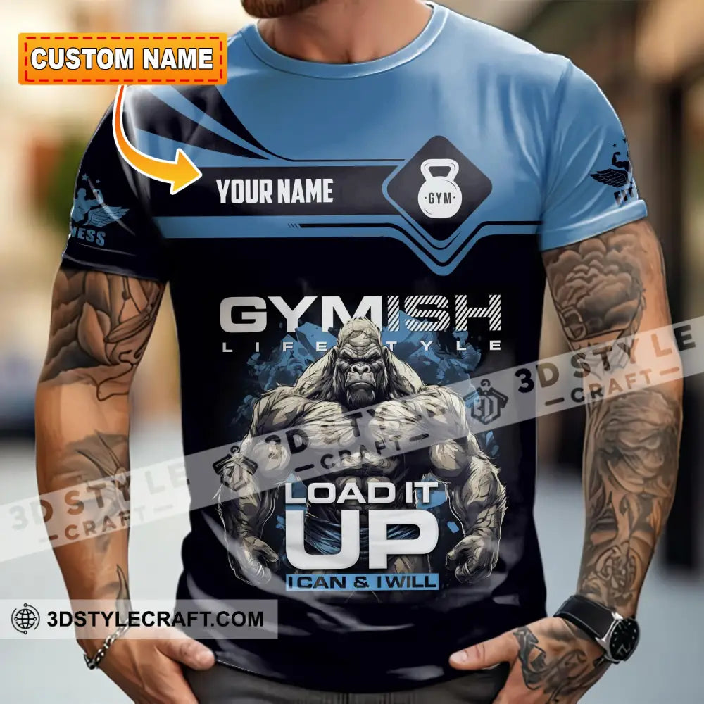 Unisex Shirt Custom Gymish Life Style Load It Up Shirt T shirt