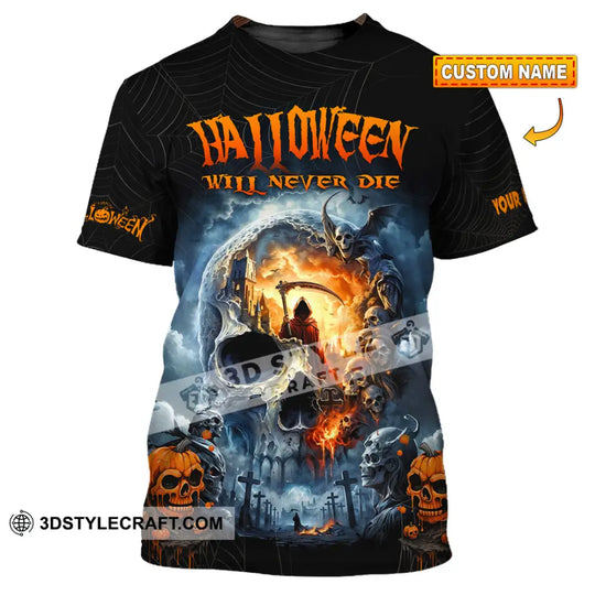 Unisex Shirt - Custom Halloween Will Never Die Shirt style option 1