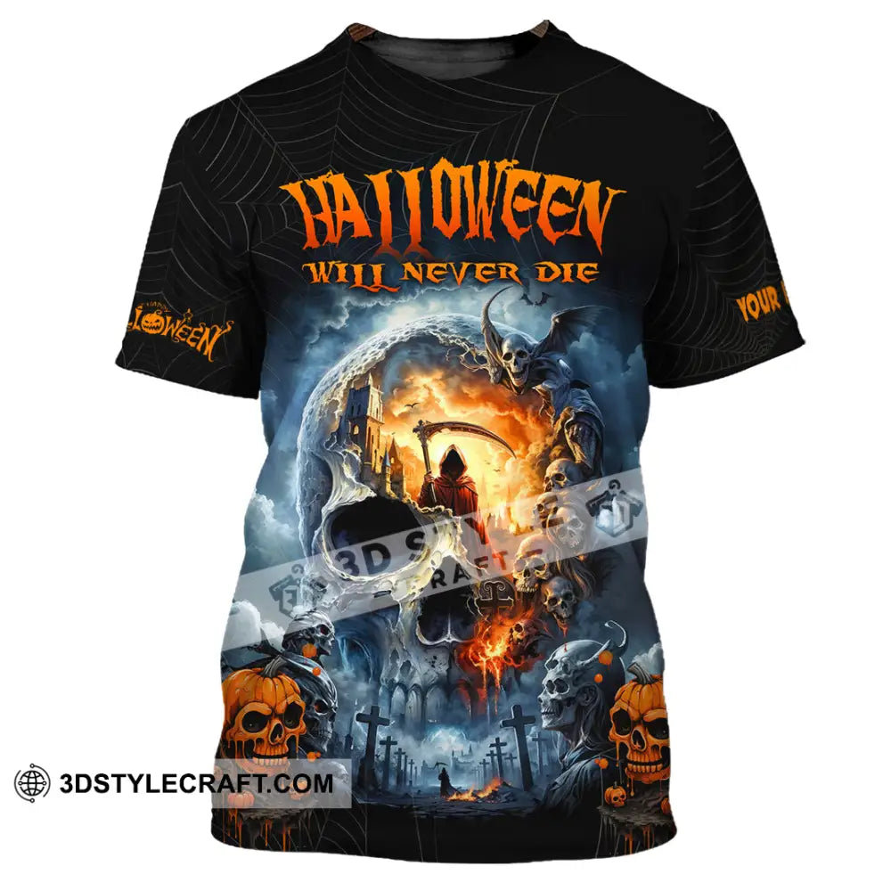 Unisex Shirt - Custom Halloween Will Never Die Shirt T-Shirt / S T-shirt