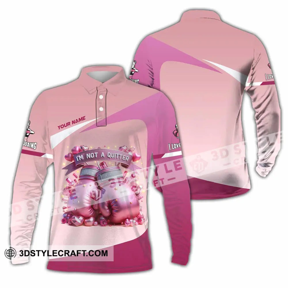 Unisex Shirt - Custom I’m Not A Quitter I Love Boxing Shirt Long Sleeve Polo / S T-shirt
