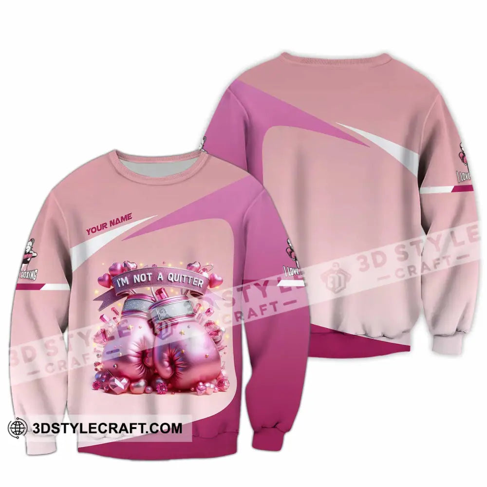 Unisex Shirt - Custom I’m Not A Quitter I Love Boxing Shirt Long Sleeve / S T-shirt