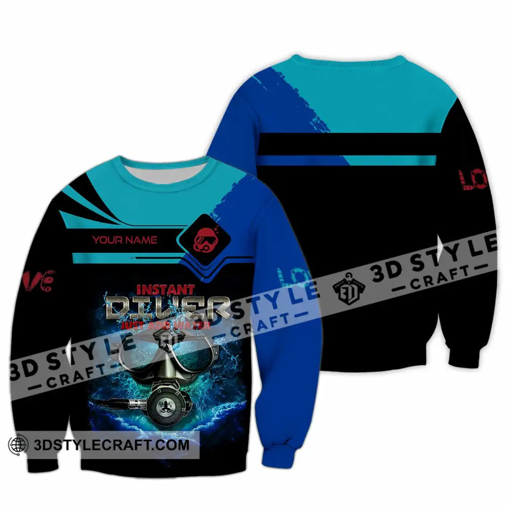 Unisex Shirt - Custom Instant Diver Just Add Water Scuba Diving Diver Shirt Long Sleeve / S T-shirt
