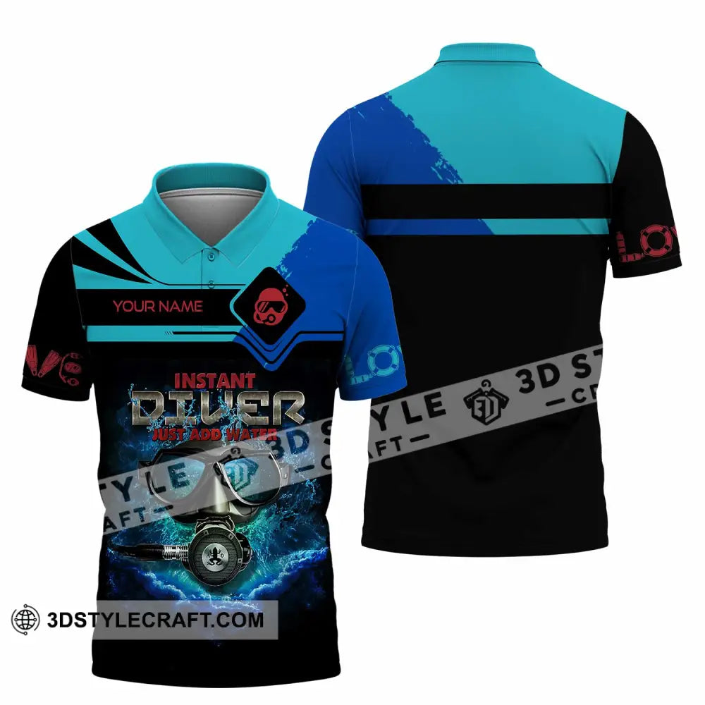 Unisex Shirt - Custom Instant Diver Just Add Water Scuba Diving Diver Shirt Polo Shirt / S T-shirt