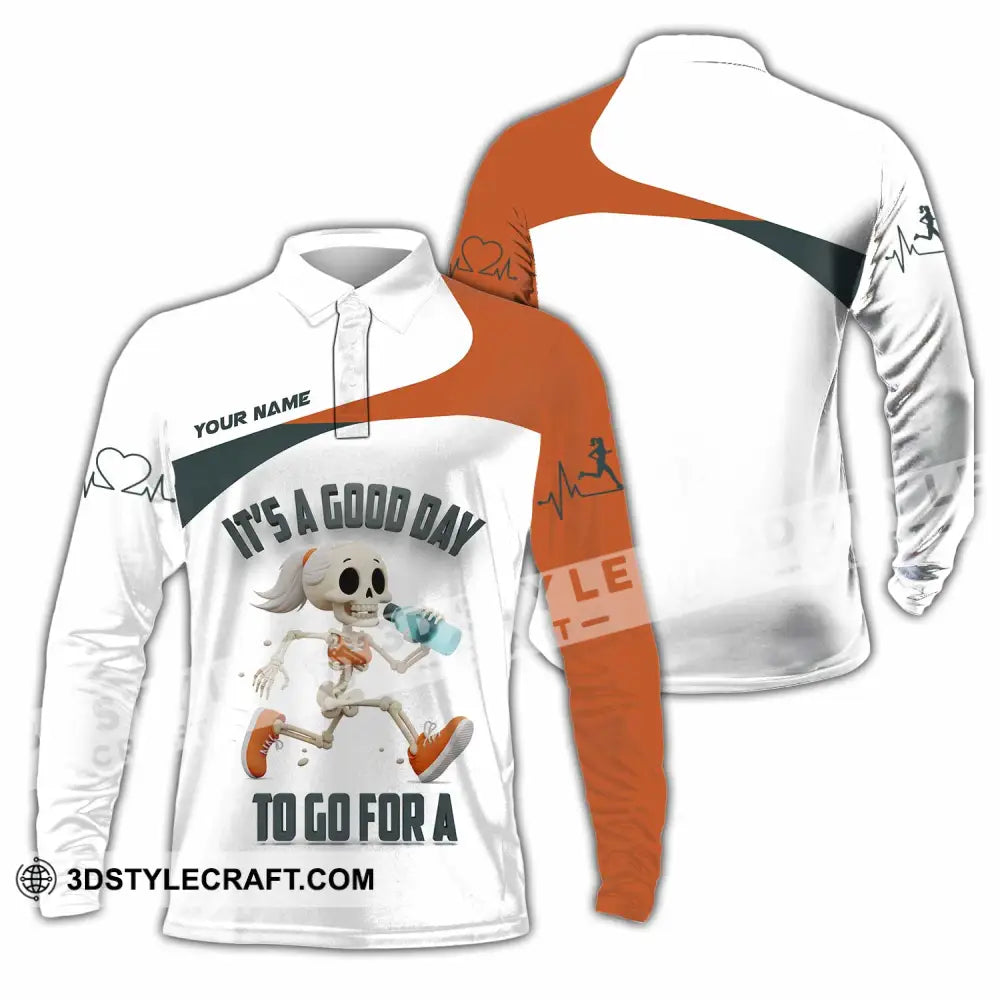 Unisex Shirt Custom It’s A Good Day To Go For A Shirt Long Sleeve Polo / S T shirt