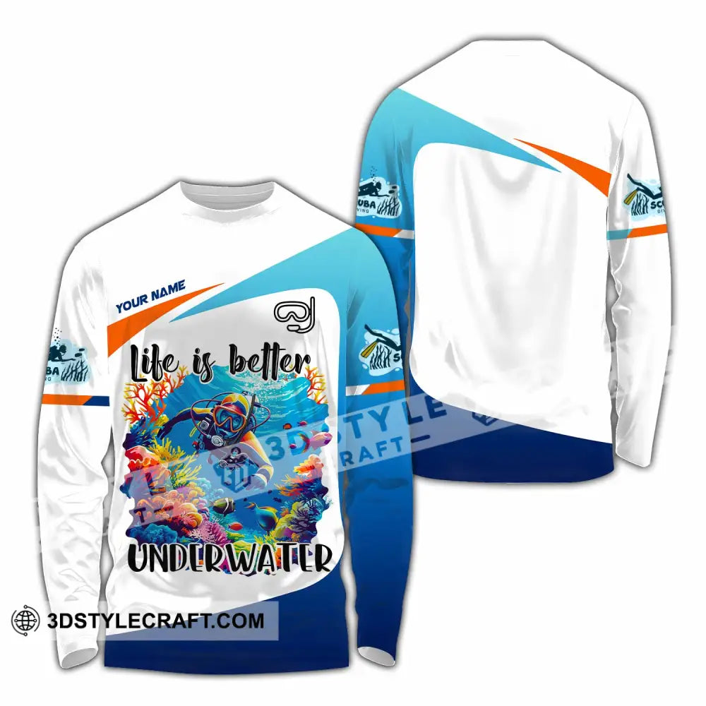 Unisex Shirt Custom Life Is Better Underwater Diving Shirt Long Sleeve Shirt / S T shirt