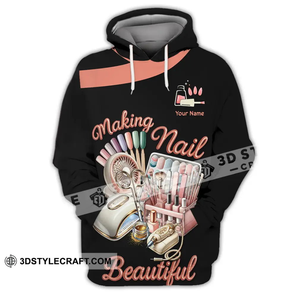 Unisex Shirt Custom Making Nails Beautiful Shirt Hoodie / S T shirt
