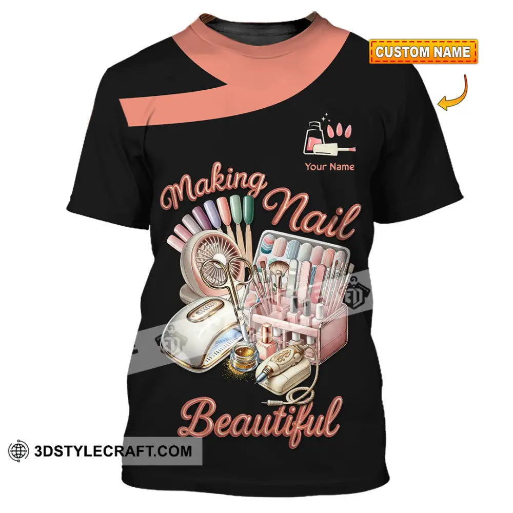Unisex Shirt Custom Making Nails Beautiful Shirt T shirt