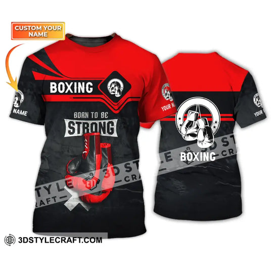 Unisex Shirt - Custom Name Shirt - Boxing Born To Be Strong style option 1