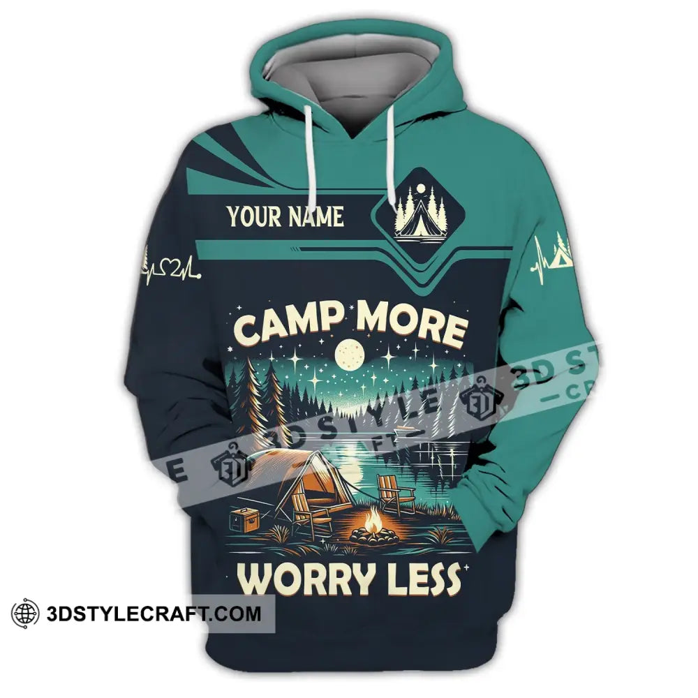 Unisex Shirt Custom Name Camping Camp More Worry Less Hoodie / S T-Shirt