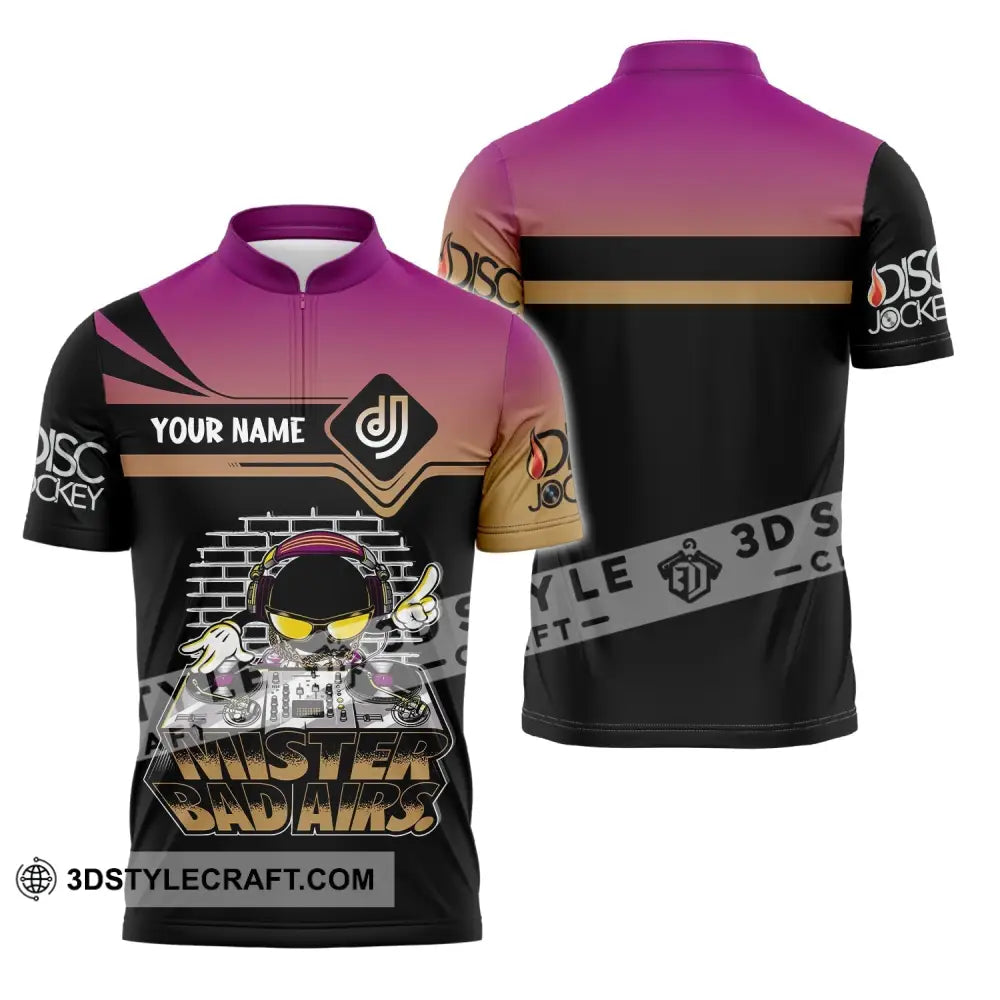 Unisex Shirt Custom Name Disc Jockey Mister Bad Airs Dj Hoodie Polo Long Sleeve Zipper / S T-Shirt