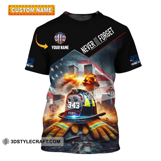 Unisex Shirt, Custom Name Firefighter Shirt, Never Forget, Fallen Firefighters 911 Memorial T-Shirt style option 1