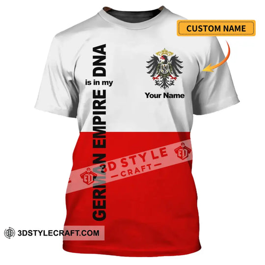 Unisex Shirt - Custom Name Shirt - Germany Empire Is In My DNA  Shirt style option 1