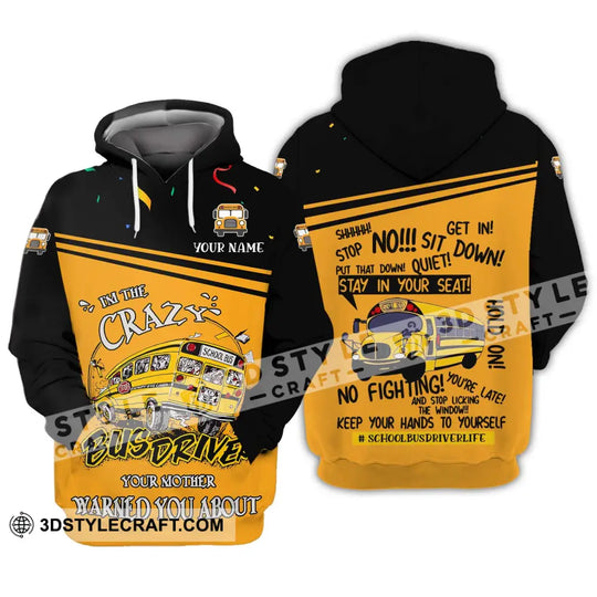 Unisex Shirt - Custom Name Shirt, I Am The Crazy Busdriver style option 3