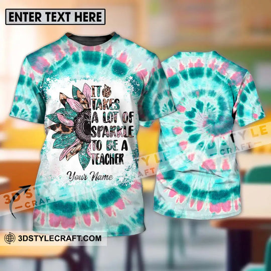 Unisex Shirt - Custom Name Shirt, It Takes A Lot Of Sparkle To Be A Teacher style option 1