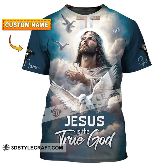Unisex Shirt - Custom Name Jesus Is The True God Shirt style option 1