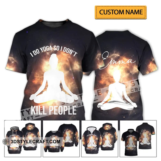 Unisex Shirt - Custom Name T-Shirt, I Do Yoga So I Don't Kill People Shirt style option 2