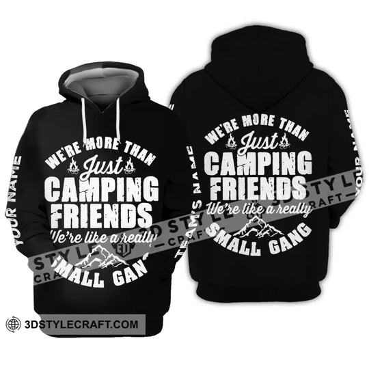 Unisex Shirt - Custom Name Shirt - We're More Than Camping Friends We're Like A Small Gang Shirt style option 3