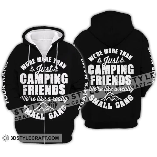 Unisex Shirt - Custom Name Shirt - We're More Than Camping Friends We're Like A Small Gang Shirt style option 4