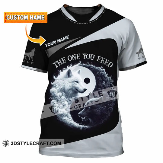 Unisex Shirt, Custom Name Wolf Shirt, The One You Feed Shirt style option 1