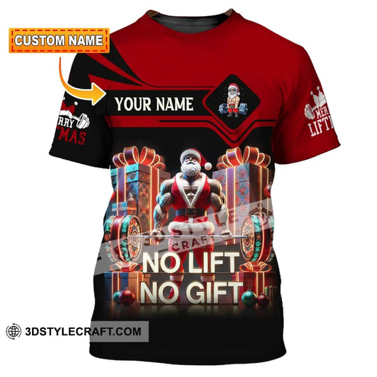 Unisex Shirt, Custom Name Work Out Shirt, No Lift No Gift, Work Out Love T-Shirt style option 1