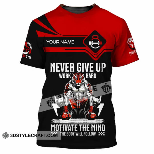 Unisex Shirt - Custom Never Give Up Work Hard Shirt style option 2