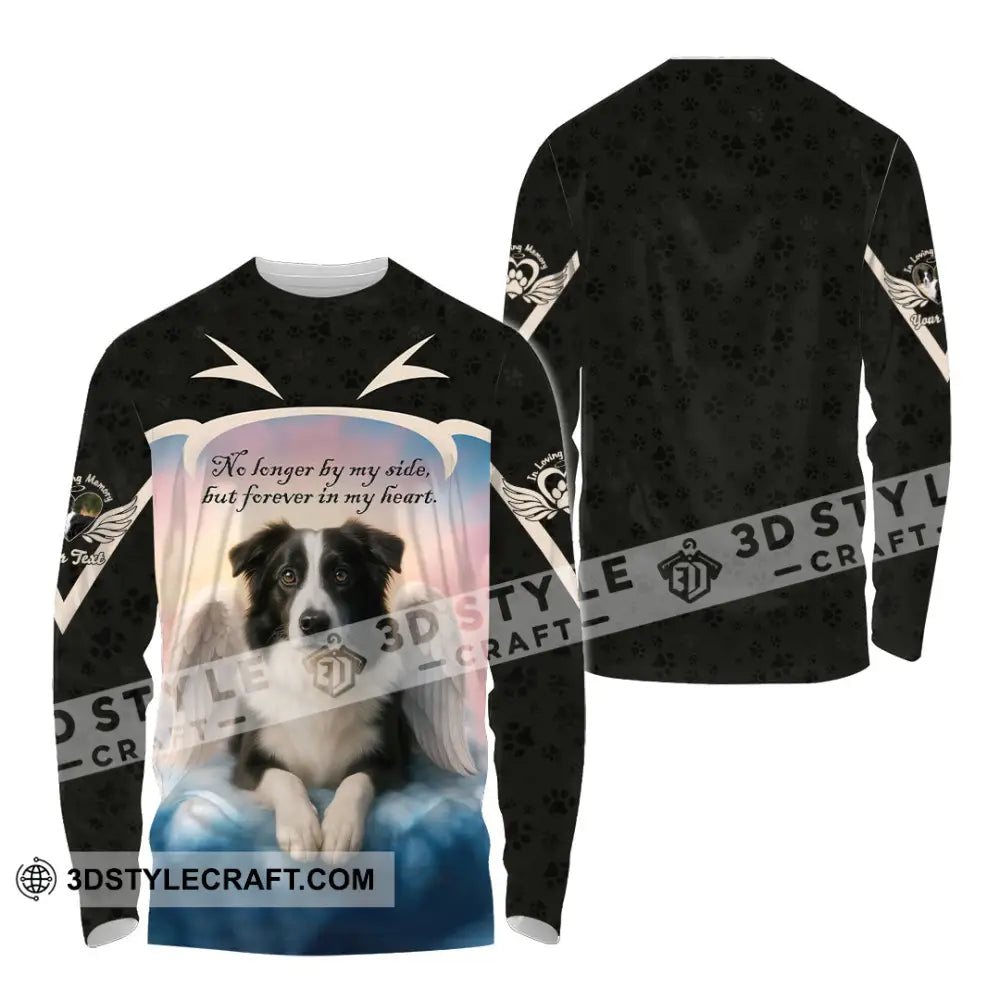Unisex Shirt - Custom No Long By My Side But Forever In My Heart Border Collie Shirt Long Sleeve Shirt / S T-shirt