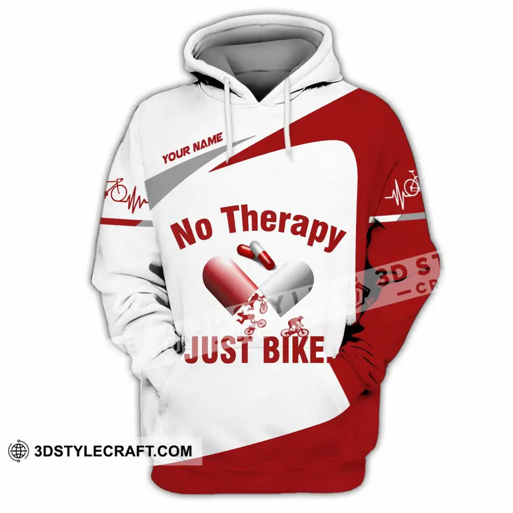 Unisex Shirt - Custom No Therapy Just Bike Shirt Hoodie / S T-shirt