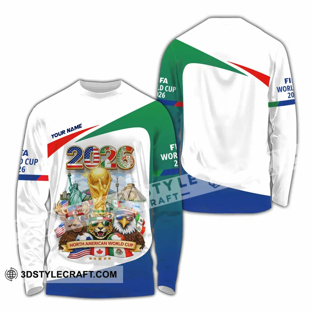 Unisex Shirt - Custom North American FIFA World Cup 2026 3D Shirt Long Sleeve Shirt / S T-shirt