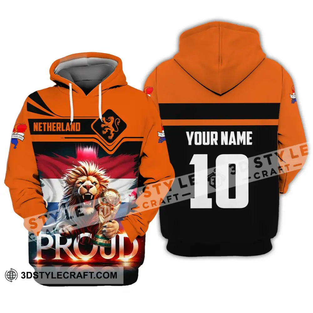 Unisex Shirt - Custom Proud Netherlands World Cup 2026 3D Shirt Hoodie / S T-shirt