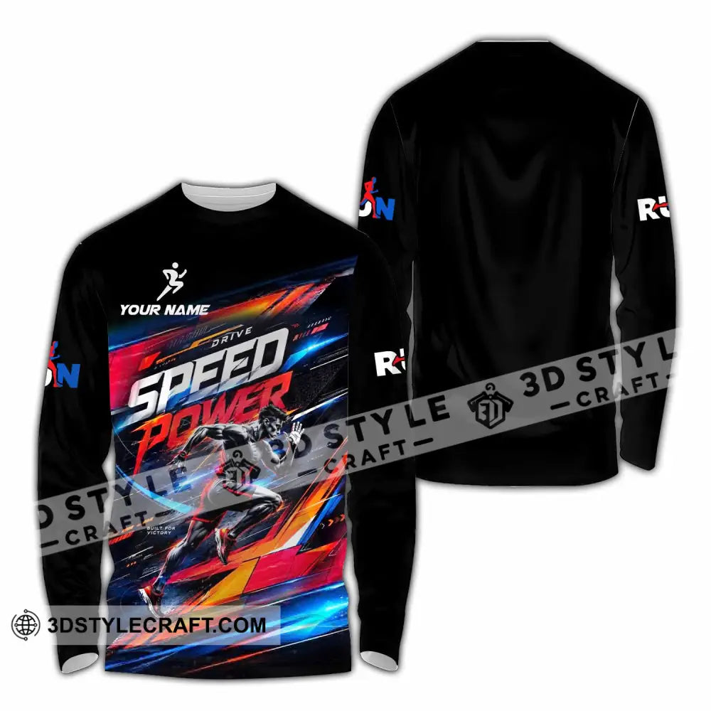 Unisex Shirt - Custom Run Drive Speed Power Shirt - Long Sleeve Shirt / S - T-shirt