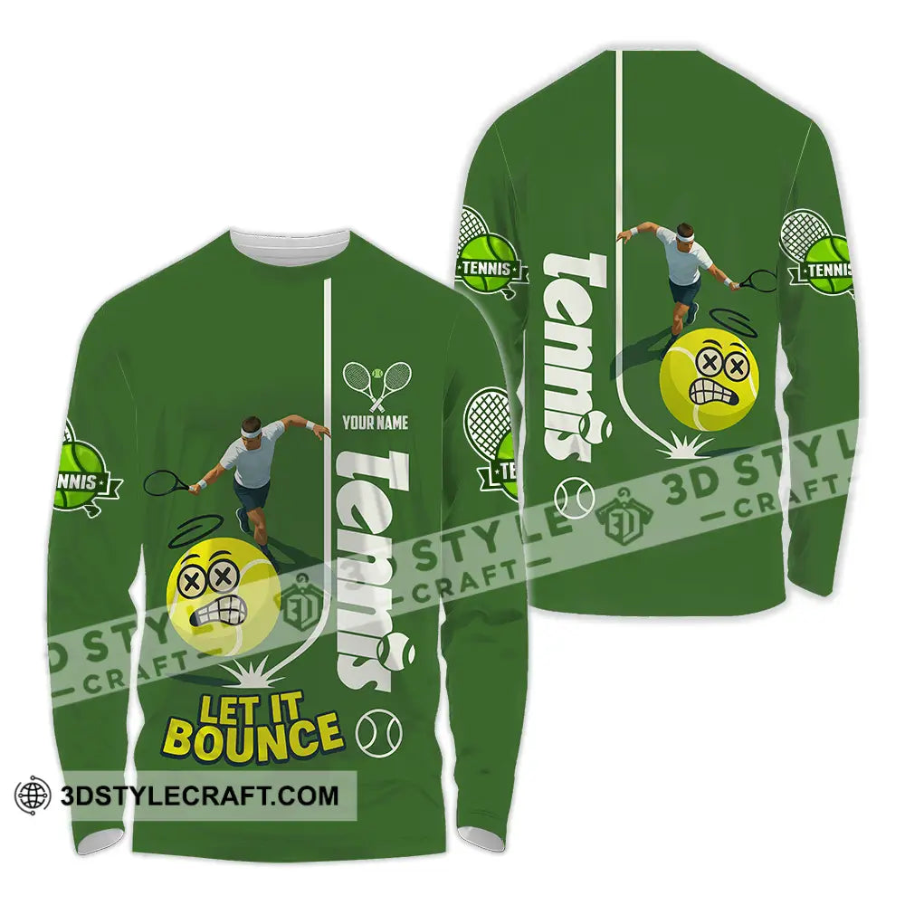 Unisex Shirt - Custom Tennis Let It Bounce Shirt Long Sleeve Shirt / S T-shirt