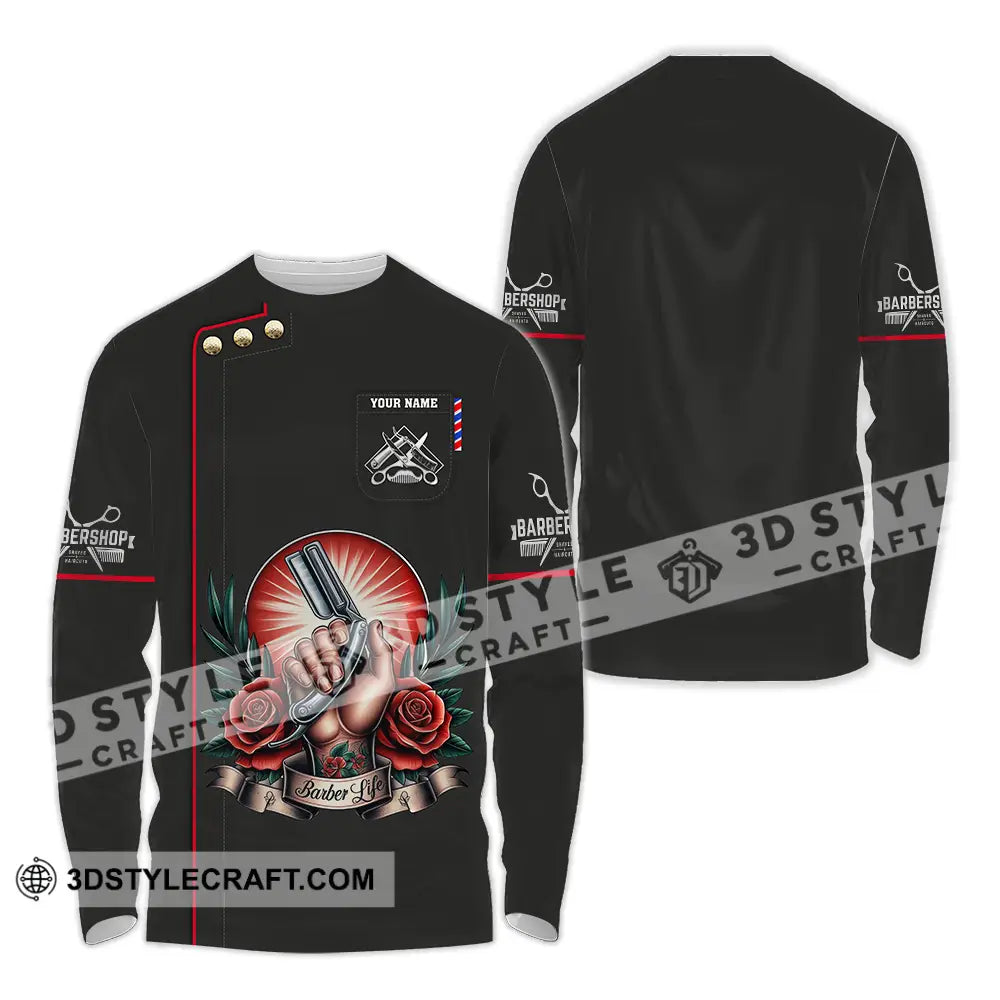 Unisex Shirt - Custom Text Barber Life Long Sleeve / S T-Shirt