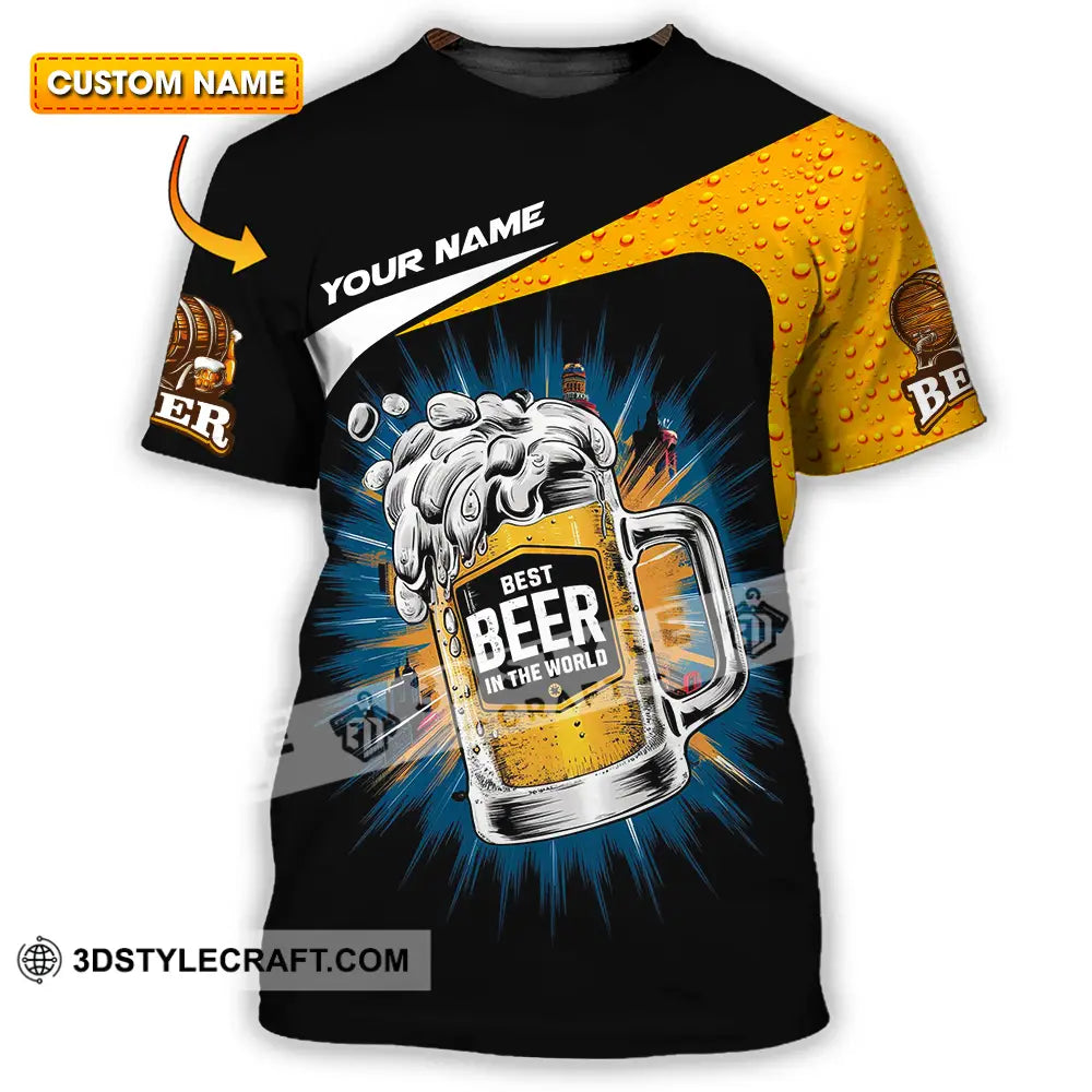 Unisex Shirt - Custom Text Shirt Best Beer In The World T-shirt