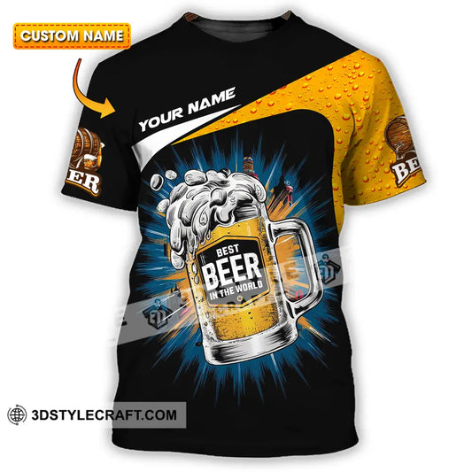 Unisex Shirt - Custom Text Shirt Best Beer In The World T-shirt