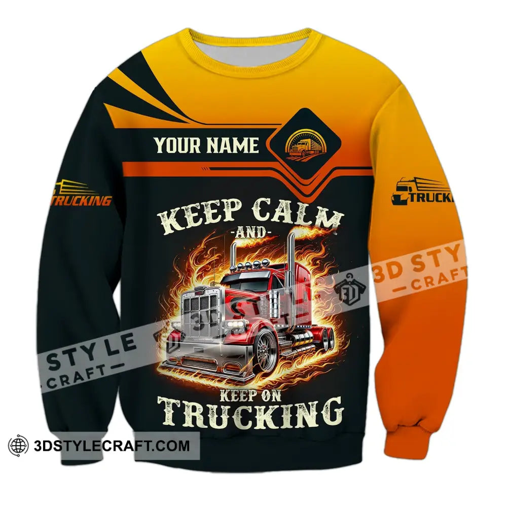 Unisex Shirt - Custom Text Keep Calm And On Trucking Long Sleeve / S T-Shirt